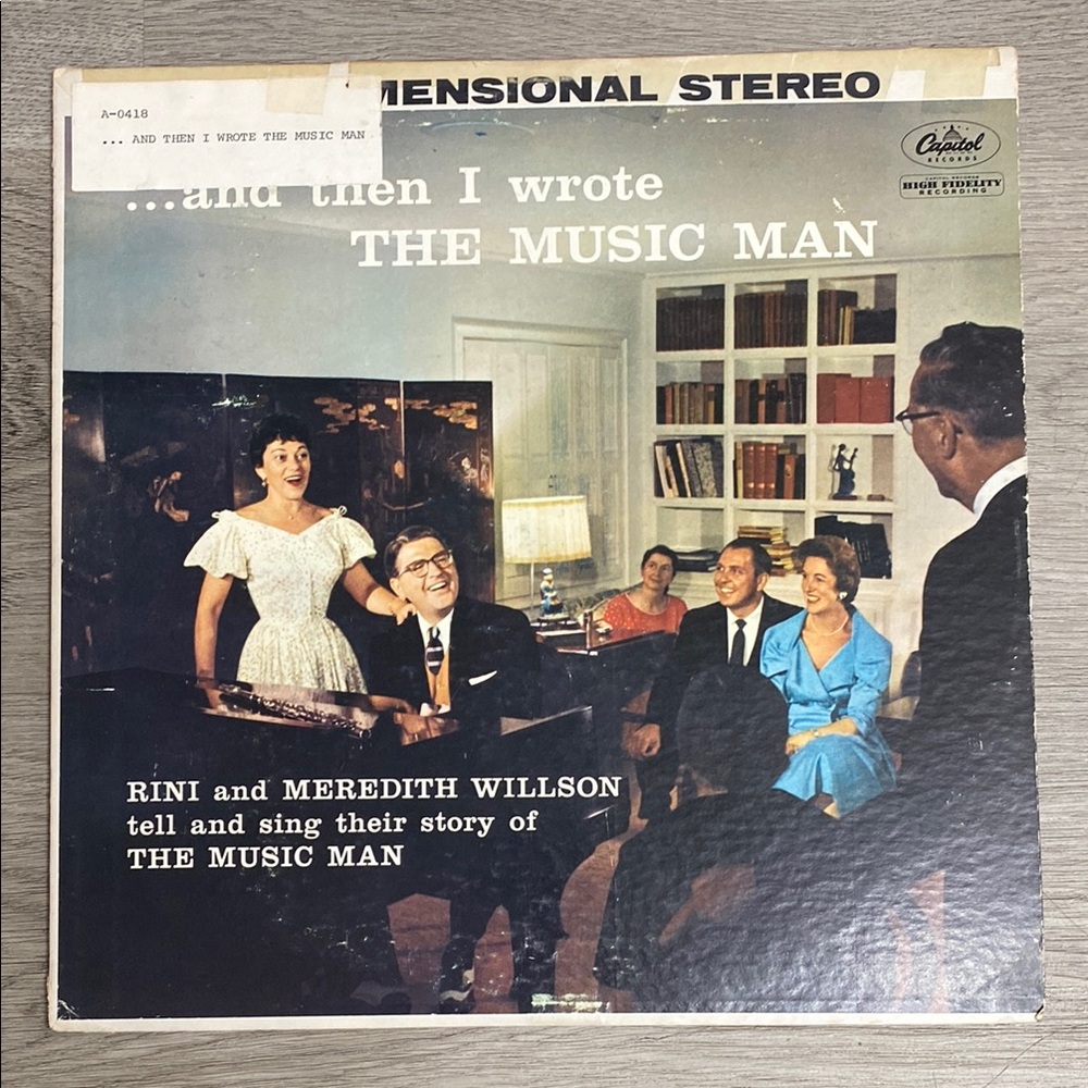 Vinyl Record - “…and then I wrote The Music Man” by Rini and Meredith Willson